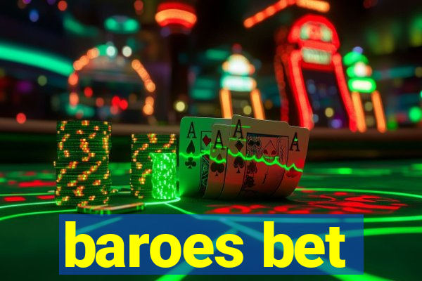 baroes bet